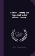 Cover: Studies, Literary and Historical, in the Odes of Horace - Palala Press