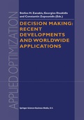 Cover: Decision Making: Recent Developments and Worldwide Applications - Kluwer Academic Publishers