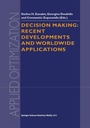 Cover: Decision Making: Recent Developments and Worldwide Applications - Springer