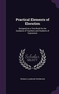 Cover: Practical Elements of Elocution - Palala Press