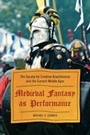 Cover: Medieval Fantasy as Performance - Scarecrow Press