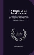 Cover: A Treatise On the Law of Insurance - Palala Press