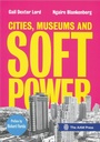Cover: Cities, Museums and Soft Power - American Alliance Of Museums