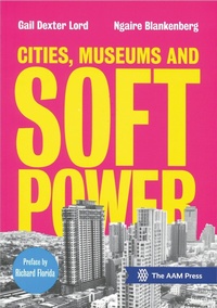 Enlarge image Cover: Cities, Museums and Soft Power - American Alliance Of Museums