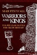 Cover: Warriors and Kings - Amberley Publishing