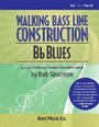 Cover: Walking Bass Line Construction: Bb Blues - Sher Music Co ,U.S.