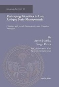 Cover: Reshaping Identities in Late Antique Syria-Mesopotamia - Gorgias Press