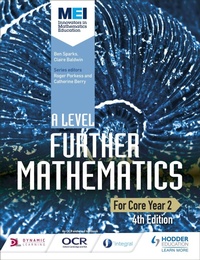 Enlarge image Cover: MEI A Level Further Mathematics Core Year 2 4th Edition - Hodder Education