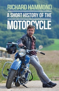 Abbildung von: A Short History of the Motorcycle - Weidenfeld & Nicolson