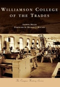 Cover: Williamson College of the Trades - Arcadia Publishing (SC)
