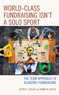 Cover: World-Class Fundraising Isn't a Solo Sport - Rowman & Littlefield Publishers
