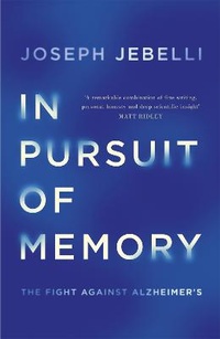 Enlarge image Cover: In Pursuit of Memory - John Murray Publishers Ltd