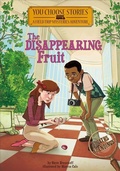 Cover: The Disappearing Fruit - Stone Arch Books