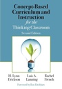 Cover: Concept-Based Curriculum and Instruction for the Thinking Classroom - Corwin Press Inc
