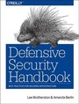 Cover: Defensive Security Handbook - O'Reilly