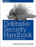 Cover: Defensive Security Handbook - O'Reilly