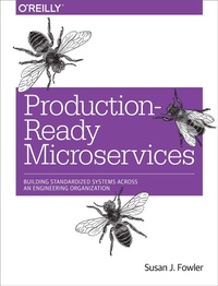 Enlarge image Cover: Production-Ready Microservices - O'Reilly
