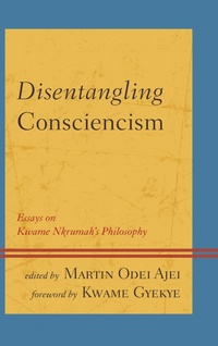 Enlarge image Cover: Disentangling Consciencism - Lexington Books