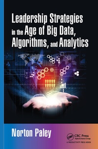 Enlarge image Cover: Leadership Strategies in the Age of Big Data, Algorithms, and Analytics - Productivity Press