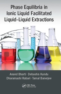 Abbildung von: Phase Equilibria in Ionic Liquid Facilitated Liquid-Liquid Extractions - CRC Press