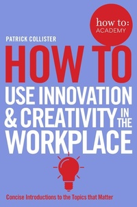 Abbildung von: How To Use Innovation and Creativity in the Workplace - Bluebird