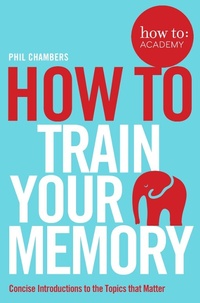 Enlarge image Cover: How To Train Your Memory - Bluebird