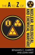 Cover: The A to Z of Nuclear, Biological and Chemical Warfare - Scarecrow Press