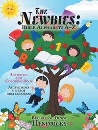Enlarge image Cover: The Newbies - AUTHORHOUSE