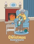 Cover: The Christmas Stocking Surprise - AUTHORHOUSE