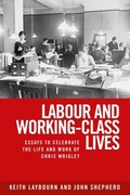 Cover: Labour and Working-Class Lives - Manchester University Press