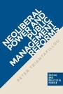 Cover: Neoliberal Power and Public Management Reforms - Manchester University Press