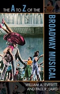 Cover: The A to Z of the Broadway Musical - Scarecrow Press