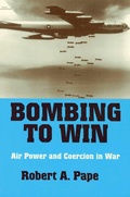 Cover: Bombing to Win - Cornell University Press