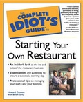 Cover: The Complete Idiot's Guide (R) to Starting Your Own Restaurant - Alpha Books