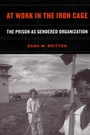 Cover: At Work in the Iron Cage - New York University Press