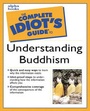 Cover: Complete Idiot's Guide to Understanding Buddhism - Alpha Books