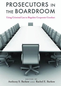 Abbildung von: Prosecutors in the Boardroom - New York University Press