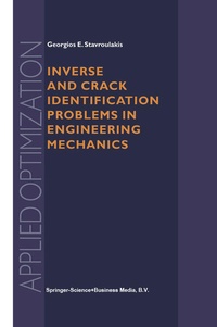 Enlarge image Cover: Inverse and Crack Identification Problems in Engineering Mechanics - Springer