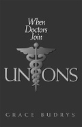 Cover: When Doctors Join Unions - Cornell University Press