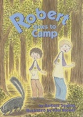 Cover: Robert Goes to Camp - Cricket Books, a division of Carus Publishing Co