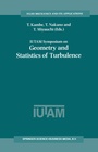 Cover: IUTAM Symposium on Geometry and Statistics of Turbulence - Springer