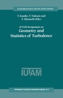 Cover: IUTAM Symposium on Geometry and Statistics of Turbulence - Springer