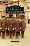 Cover: San Francisco Police Department - Arcadia Publishing Library Editions