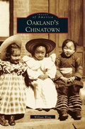 Cover: Oakland's Chinatown - Arcadia Publishing Library Editions