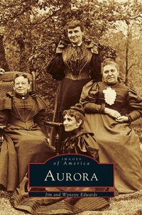 Enlarge image Cover: Aurora - Arcadia Publishing Library Editions