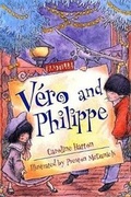 Cover: Vero and Philippe - Cricket Books, a division of Carus Publishing Co
