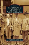 Cover: Remembering Virginia's Confederates - Arcadia Publishing Library Editions