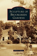 Cover: Sculpture of Brookgreen Gardens - Arcadia Publishing Library Editions