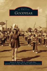 Enlarge image Cover: Goodyear - Arcadia Publishing Library Editions