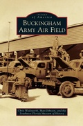 Cover: Buckingham Army Air Field - Arcadia Publishing Library Editions
